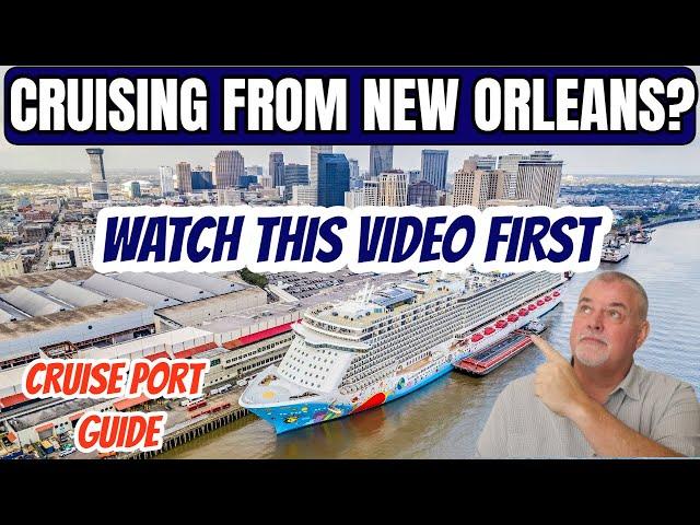 New Orleans Cruise Port Guide