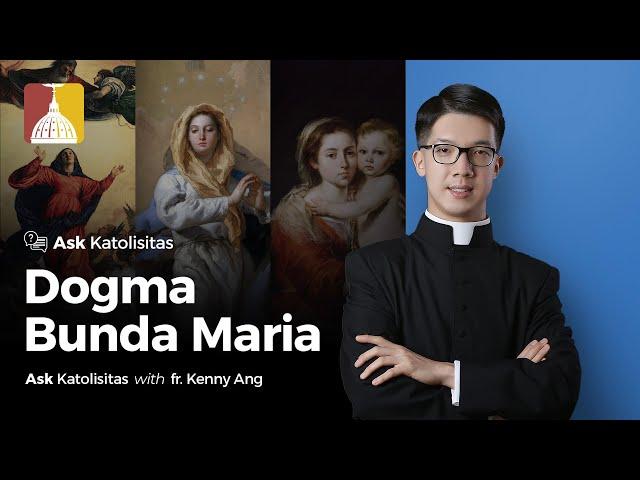 Ask Katolisitas: Dogma Bunda Maria