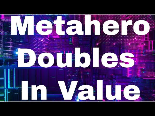 Metahero Price Prediction Meta Hero Metahero Crypto Metahero [December] - Metahero Doubles In Value