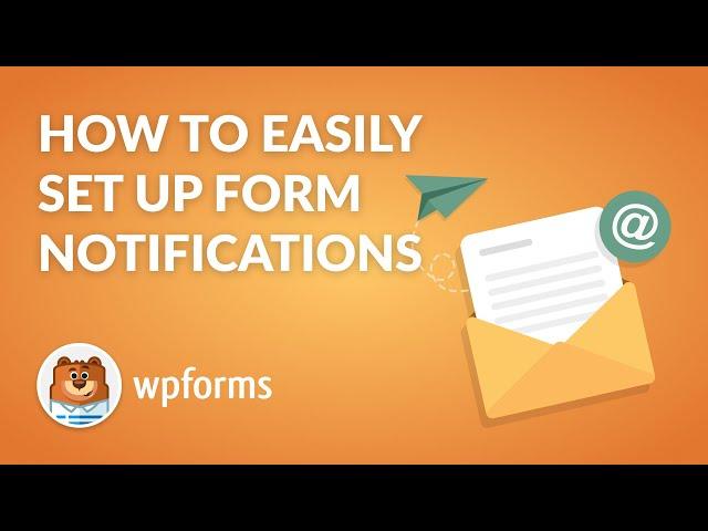 How to Set Up & Customize WordPress Form Email Notifications **2024 GUIDE**