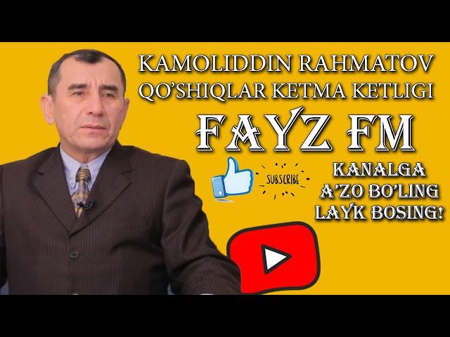 КАМОЛИДДИН РАХМАТОВ ҚЎШИҚЛАР КЕТМА КЕТЛИГИ  Kamoliddin Rahmatov  FAYZ FM #UydaQoling #Jonli #Caver