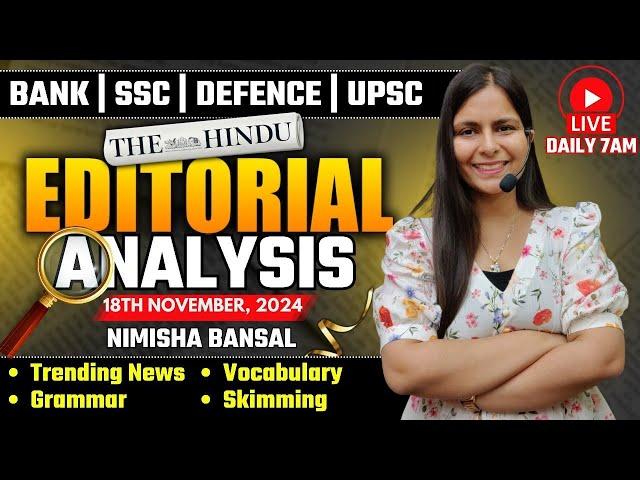 Editorial Analysis | 18th November, 2024 | Vocab, Grammar, Reading, Skimming | Nimisha Bansal