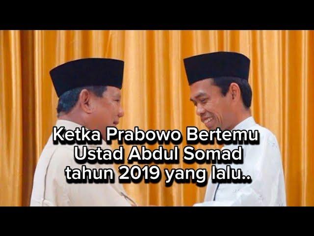 PRABOWO BERTEMU USTAD ABDUL SOMAD 2019 yang lalu,, #ustadabdussomad #prabowo #ceramahislam