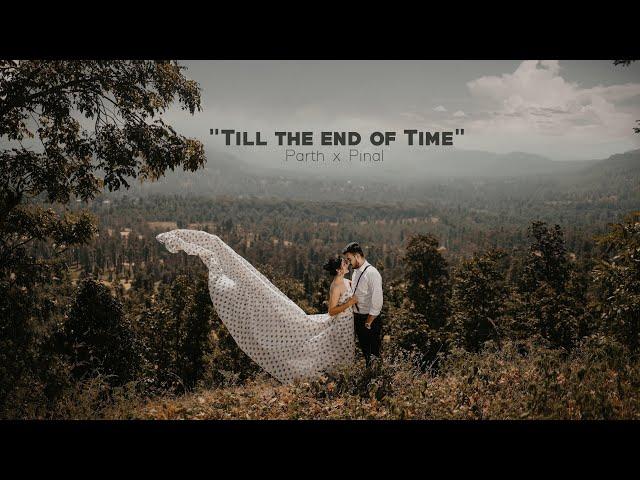 Till the end of Time | Prewedding Song 2021 | Dang + Nargol Beach