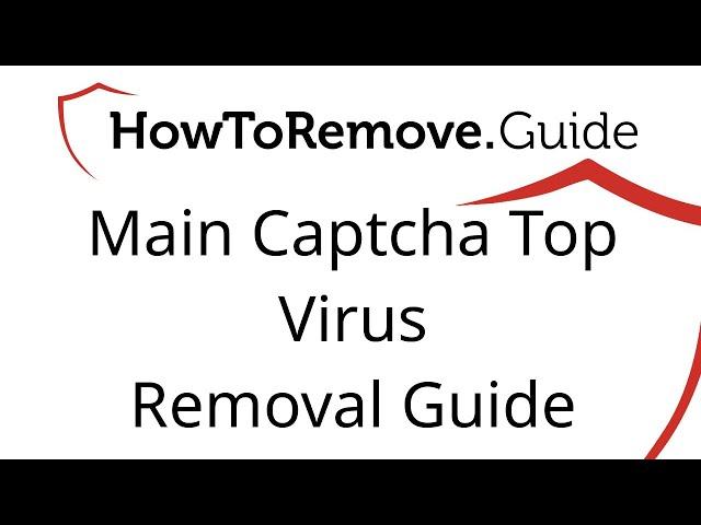 Main Captcha Top Virus Removal