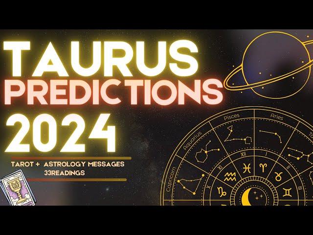 TAURUS 2024 YEARLY FORECAST HOROSCOPE | WHAT TO EXPECT? ASTROLOGY & TAROT PREDICTIONS! 