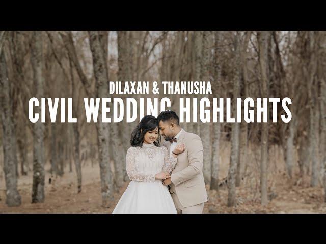 CIVIL WEDDING HIGHLIGHTS | THANUSHA & DILAXAN  | WHITE DREAM | 2024