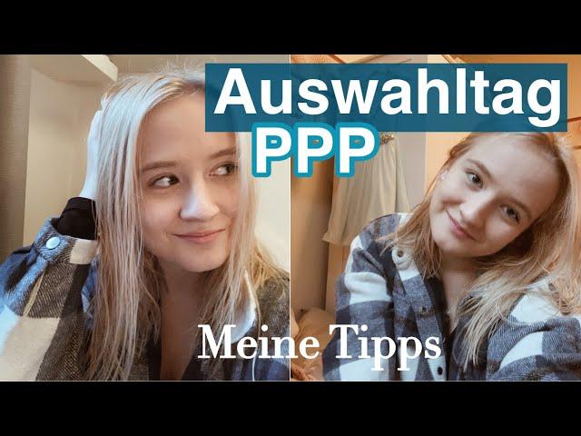 Auswahltag PPP! Tipps für deine PPP Auswahl // Parlamentarisches Patenschaftsprogramm | Anne