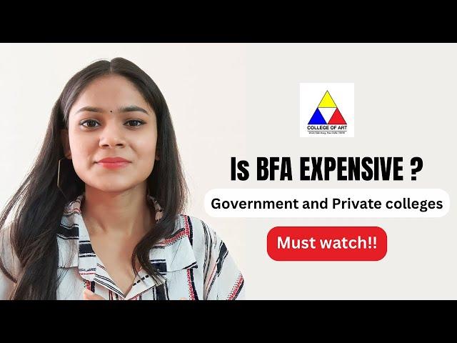 Full Fee Structure of BFA Degree: Government vs. Private Colleges Explained!