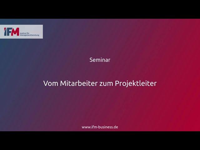 Vom Mitarbeiter zum Projektleiter | Seminar