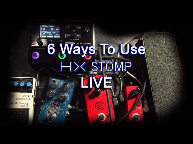 6 Ways To Use the Line 6 HX Stomp at a Live Gig