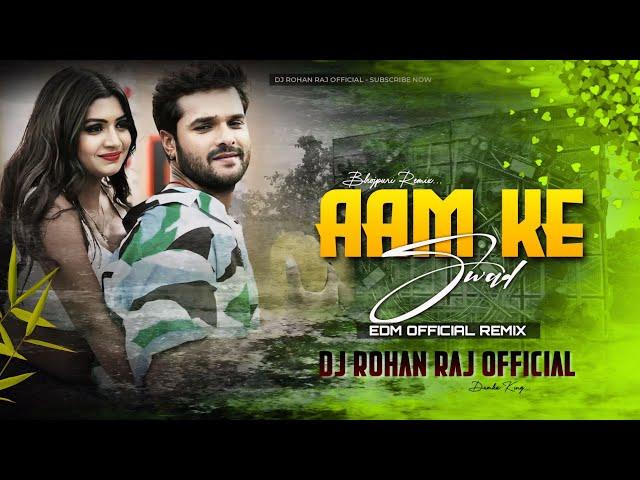 Aam Ke Swad - (Edm Official Remix) By - Dj Rohan Raj Official