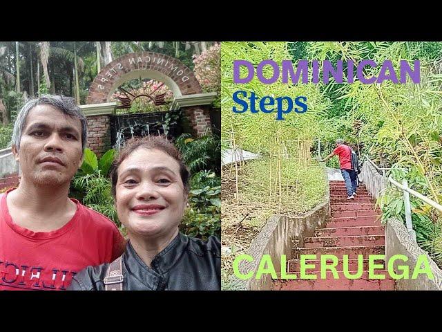 Part5:CALERUEGA DOMINICAN STEPS " CLOSE TO NATURE..CLOSER TO GOD"