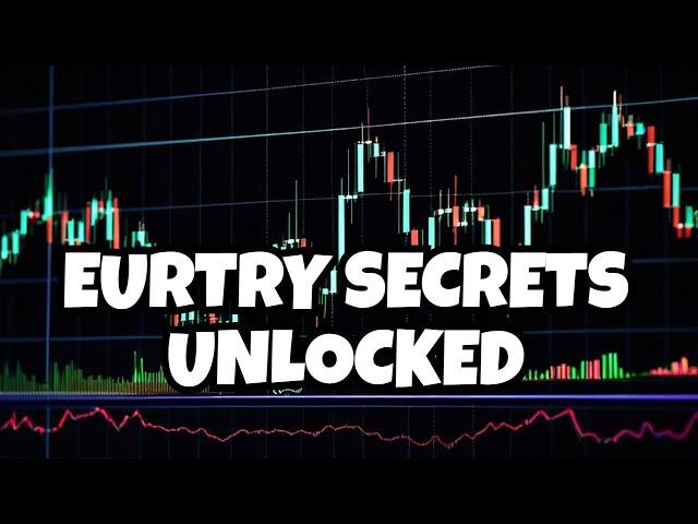 Top secrets revealed: Entry EURTRY