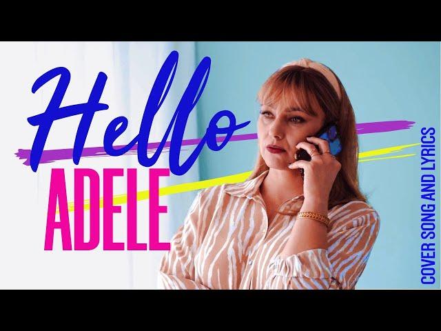 Hello - Adele Cover Song and Lyrics