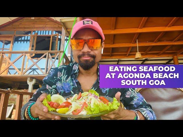 South Goa-ni Nitobegipa Aro An.sengbegipa Agonda Beach-o Seafood Cha.a| Prawns, Squid Aro Tuna