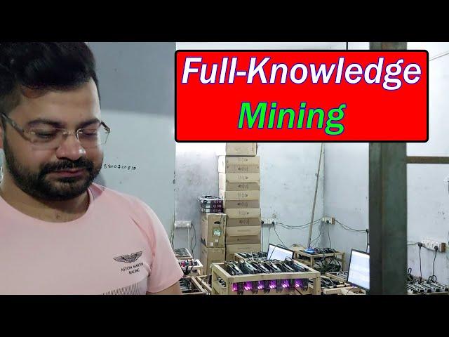 Full-Knowledge in 'Mining RIG' [Mining Farm].