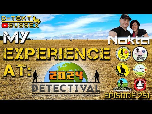 Detectival 2024 Metal Detecting Festival! Nokta Triple Score - Episode 251