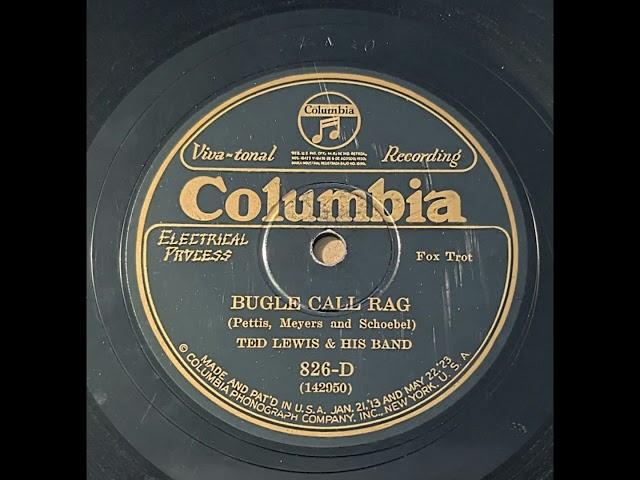 Ted Lewis & His Band - Bugle Call Rag