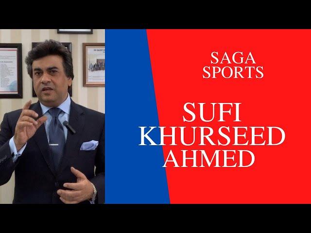 Sufi Khursheed Ahmed Saga Sports Sialkot