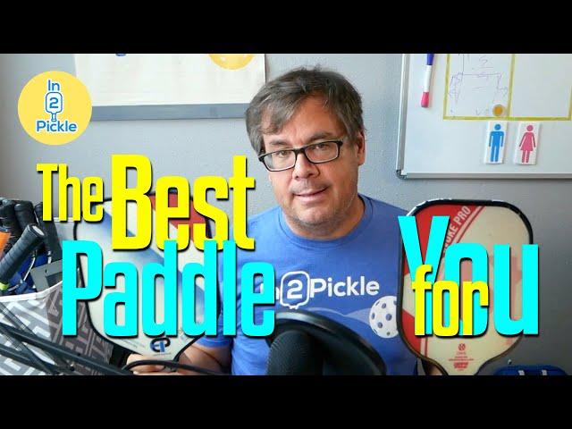 How to Pick a Pickleball Paddle that's Right for YOU | In2Pickle