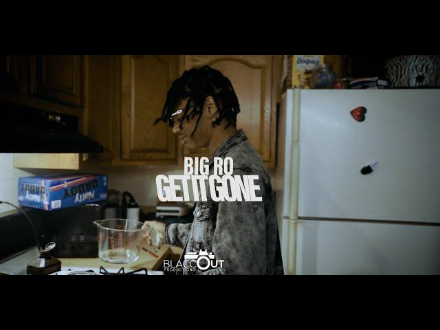 Big Ro - Get It Gone