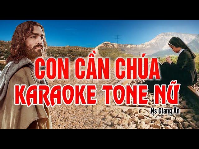 CON CẦN CHÚA KARAOKE NỮ BEAT 2024 GIANG ÂN