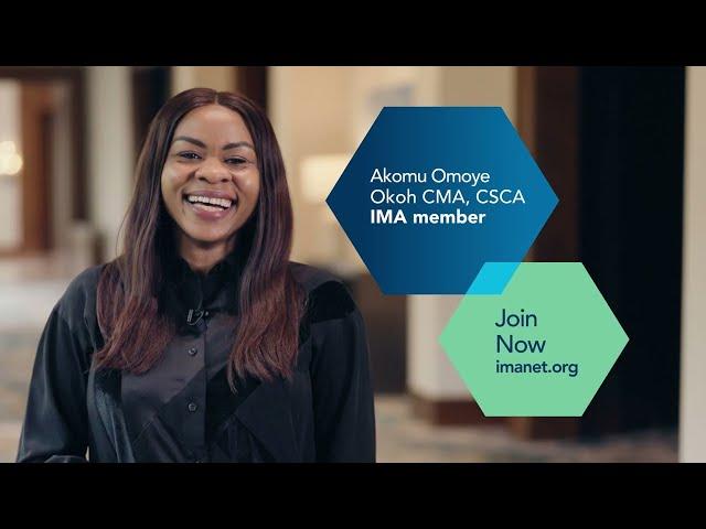 IMA Journeys – Akomu Omoye Okoh, CMA, CSCA