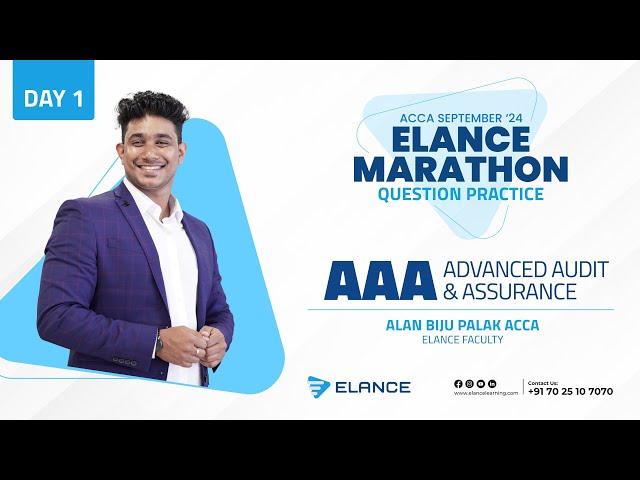 Elance Marathon Question Practice + Revision | AAA | Day 1 | Alan Biju Palak ACCA | ACCA Sept ‘24