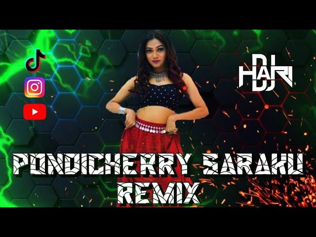 DJ Hari - Pondichery Saraku | Official Video Remix