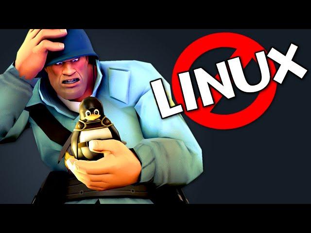 LINUX isn't a THREAT to TF2: it's a NECESSITY!!