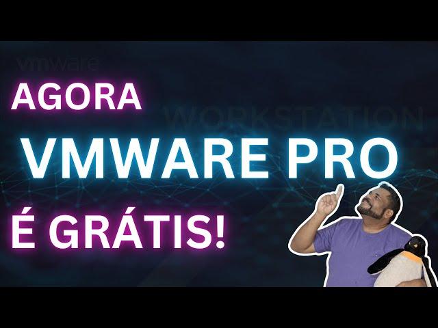 ⭐⭐ Instale gratuitamente VMWARE PRO no seu LINUX