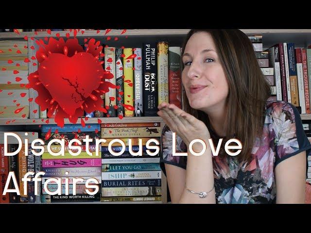 Fiction’s Most Disastrous Love Affairs | The Anti-Valentine’s Day Rundown!