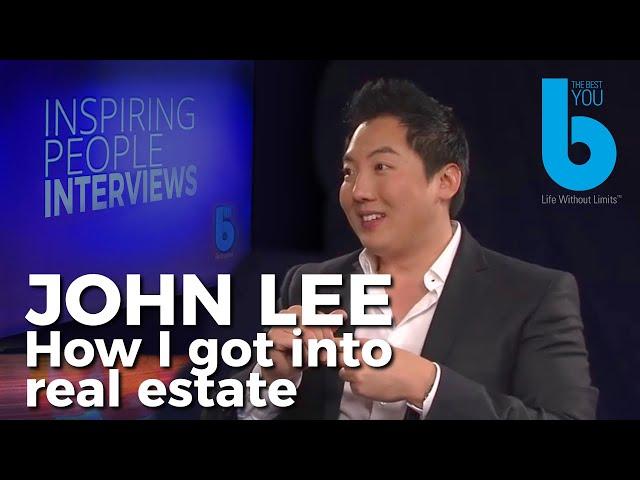 John Lee, wealth Dragons founder (How to get into Real Estate)