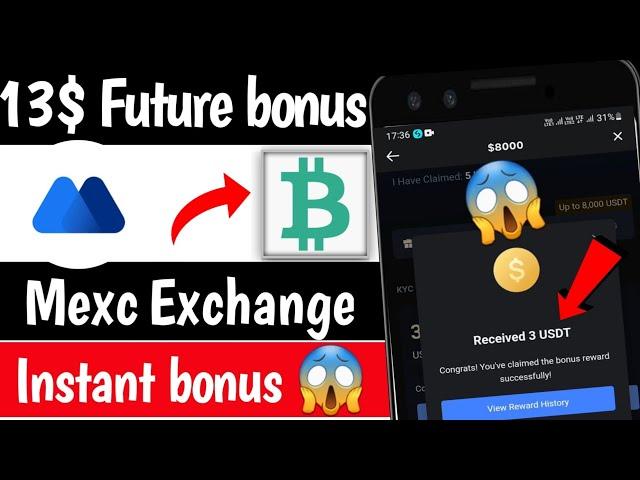 13$ Future bonus Instant  Mexc Exchange loot | Real crypto loot