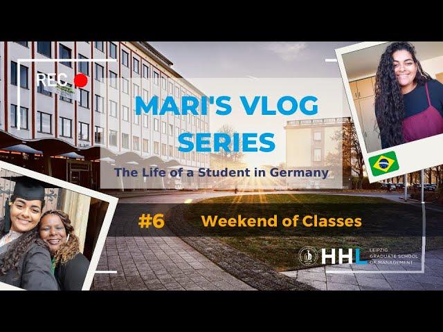 Mari's Vlog Series - A Weekend of Classes  (The Life of a Student in Germany)