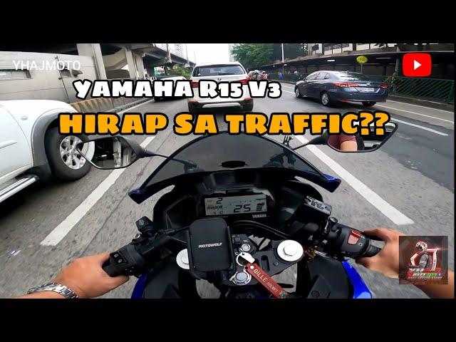 YAMAHA R15 V3 KAMUSTA SA EDSA SOBRANG TRAFFIC