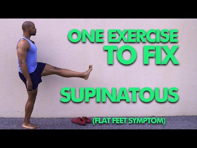 Supinatous Drill (Flat Feet) Big Toe