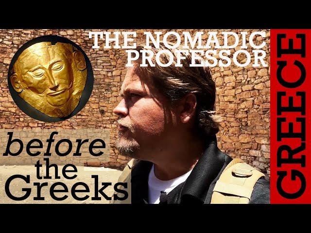 GREECE: Who came before the ancient Greeks?