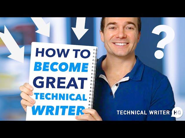 How to Become a Great Technical Writer