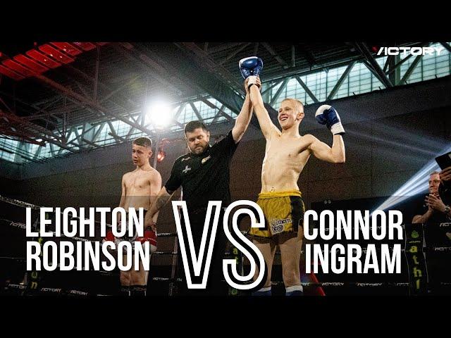 Victory 8 Leighton Robinson VS Connor Ingram  - Victory Undercard Muay Thai Full Fight