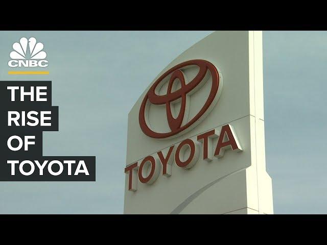 The Rise Of Toyota