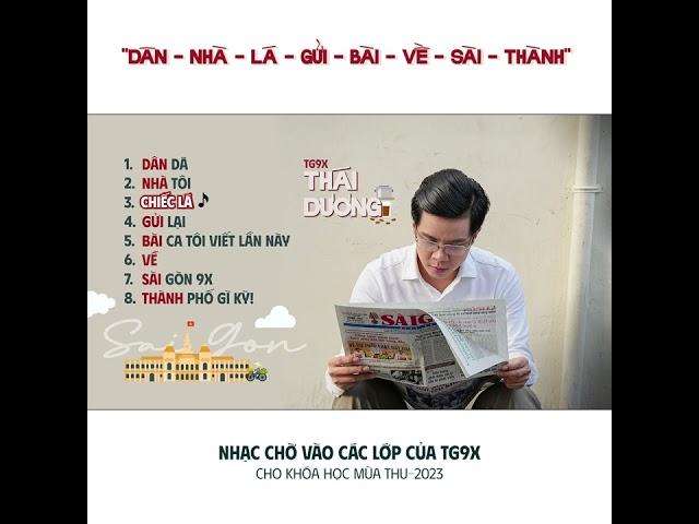 "Dân - Nhà - Lá - Gửi - Bài - Về - Sài - Thành"