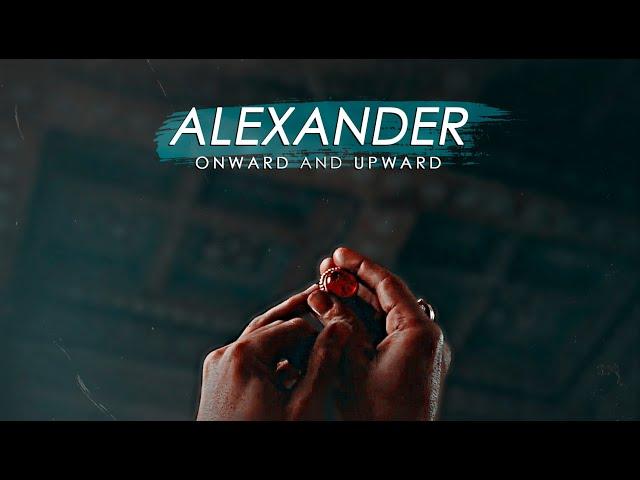 alexander the great | onward and upward