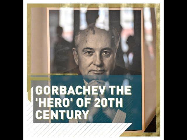 Gorbachev ‘the hero of the 20th century’