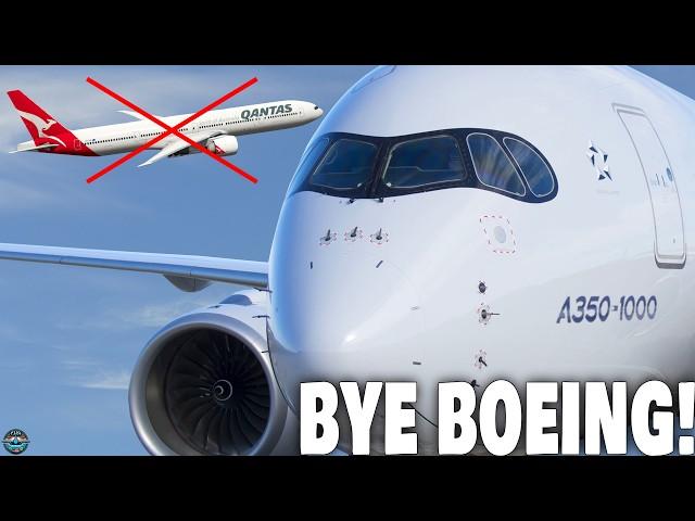 Qantas Says GOODBYE to the 777X and turning to A350!