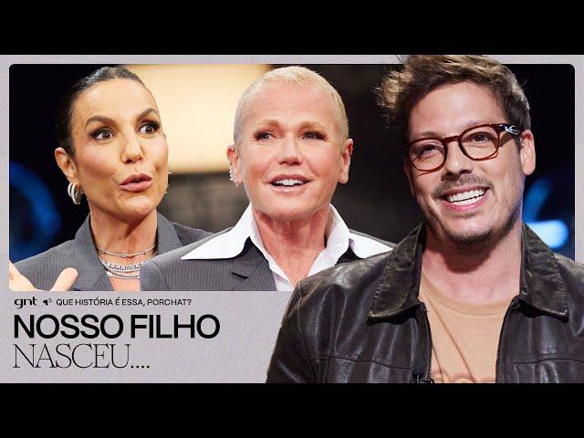 CASAL? Xuxa e Ivete REVELAM situação inusitada!  | Que História É Essa, Porchat?| GNT