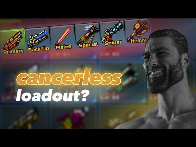 I used a CANCERLESS loadout... (pg3d)