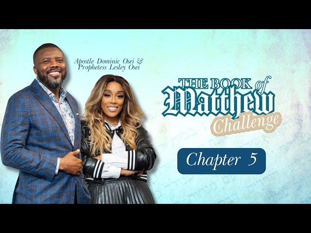 MATTHEW CHAPTER 5 EXPLAINED | APOSTLE DOMINIC OSEI & PROPH. LESLEY OSEI | KINGDOM FULL TABERNACLE