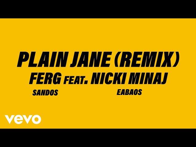 FERG - Plain Jane REMIX (Official Audio) ft. Nicki Minaj